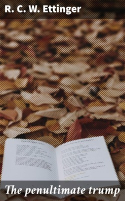 The penultimate trump