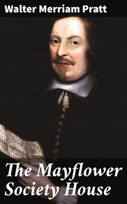 The Mayflower Society House