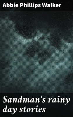 Sandman's rainy day stories