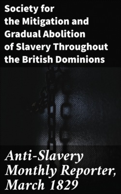 Anti-Slavery Monthly Reporter, March 1829