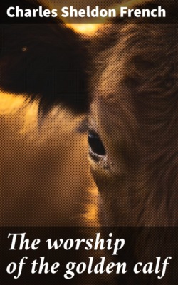 The worship of the golden calf