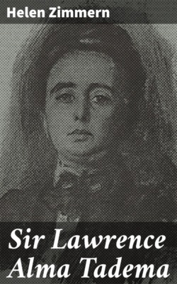 Sir Lawrence Alma Tadema