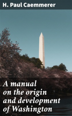 A manual on the origin and development of Washington