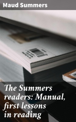 The Summers readers: Manual, first lessons in reading