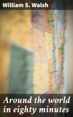 Around the world in eighty minutes