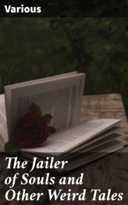 The Jailer of Souls and Other Weird Tales