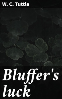 Bluffer's luck