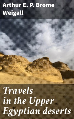 Travels in the Upper Egyptian deserts
