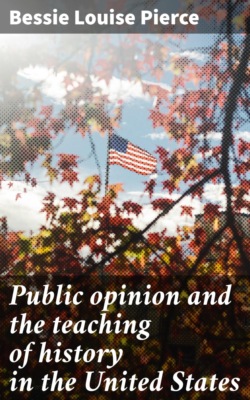 Public opinion and the teaching of history in the United States