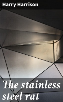 The stainless steel rat