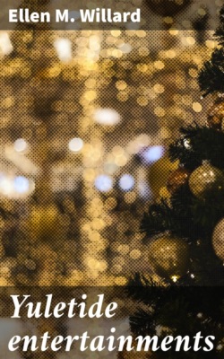 Yuletide entertainments