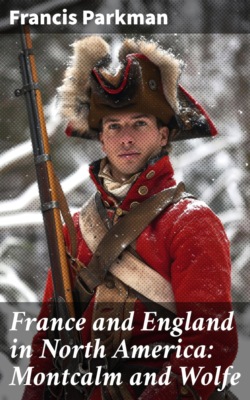 France and England in North America: Montcalm and Wolfe