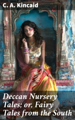 Deccan Nursery Tales; or, Fairy Tales from the South