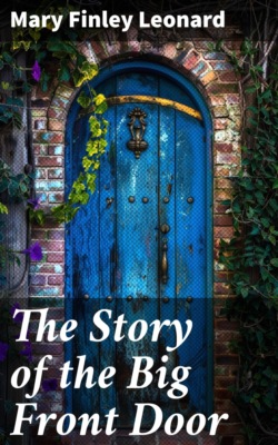 The Story of the Big Front Door