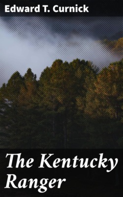 The Kentucky Ranger