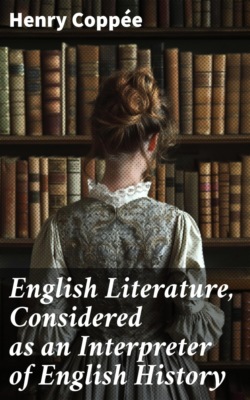 English Literature, Considered as an Interpreter of English History