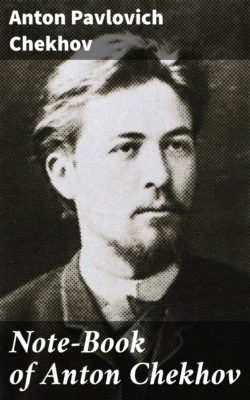 Note-Book of Anton Chekhov