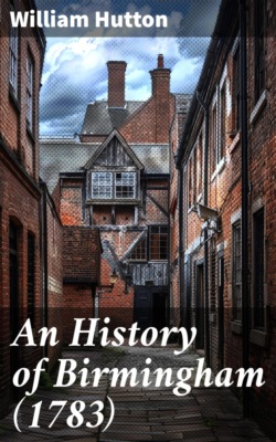 An History of Birmingham (1783)