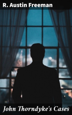 John Thorndyke's Cases