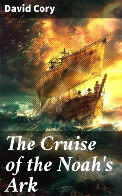 The Cruise of the Noah's Ark