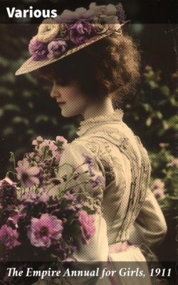 The Empire Annual for Girls, 1911