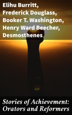 Stories of Achievement: Orators and Reformers