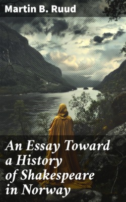 An Essay Toward a History of Shakespeare in Norway