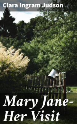 Mary Jane—Her Visit