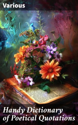 Handy Dictionary of Poetical Quotations