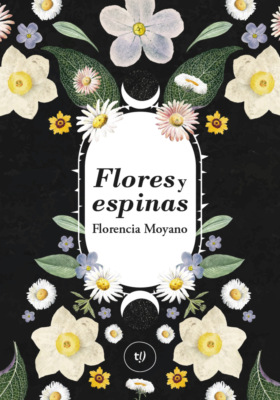 Flores y espinas