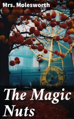 The Magic Nuts