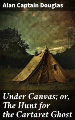 Under Canvas; or, The Hunt for the Cartaret Ghost