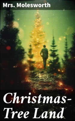 Christmas-Tree Land