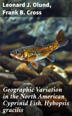 Geographic Variation in the North American Cyprinid Fish, Hybopsis gracilis