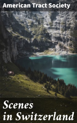 Scenes in Switzerland