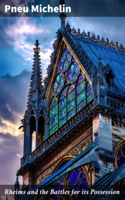 Rheims and the Battles for its Possession