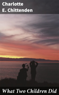 What Two Children Did