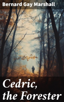 Cedric, the Forester