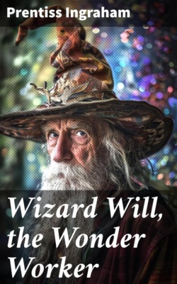 Wizard Will, the Wonder Worker