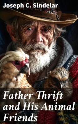 Father Thrift and His Animal Friends