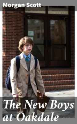 The New Boys at Oakdale