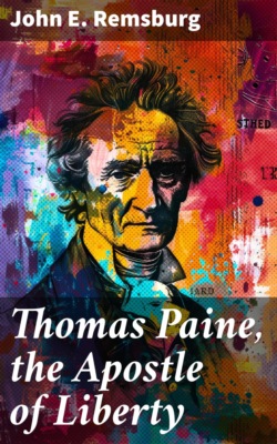 Thomas Paine, the Apostle of Liberty