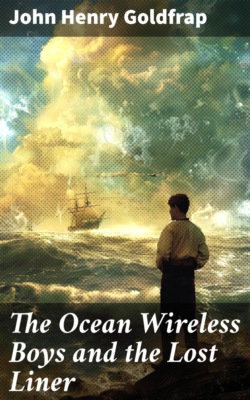 The Ocean Wireless Boys and the Lost Liner