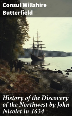 History of the Discovery of the Northwest by John Nicolet in 1634