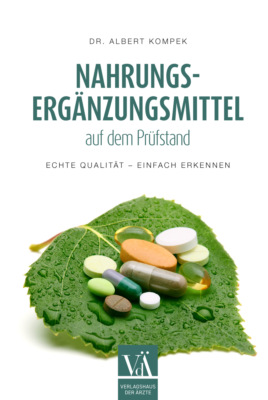 Nahrungsergänzungsmittel auf den Prüfstand
