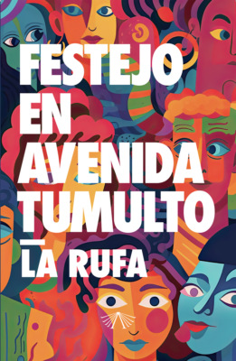 Festejo en avenida Tumulto