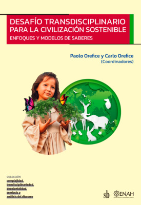 Desafío transdisciplinario para la civilización sostenible