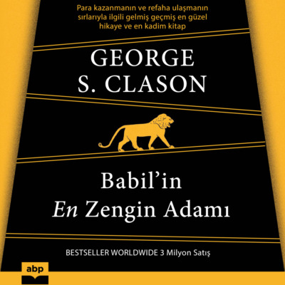 Babil'in En Zengin Adamı (Kısaltılmamış)