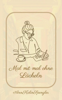 Mal mit mal ohne Lächeln