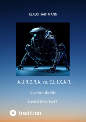 A.U.R.O.R.A. vs. E.L.I.X.A.R     Standard Edition     Band 2